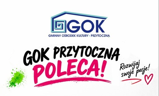 Zdjęcie do GOK Przytoczna poleca!
